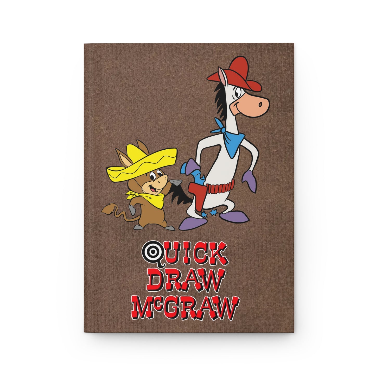 Quick Draw McGraw & Baba Looey Hardcover Journal - 150 Lined Pages - Beloved Hanna-Barbera Cartoon