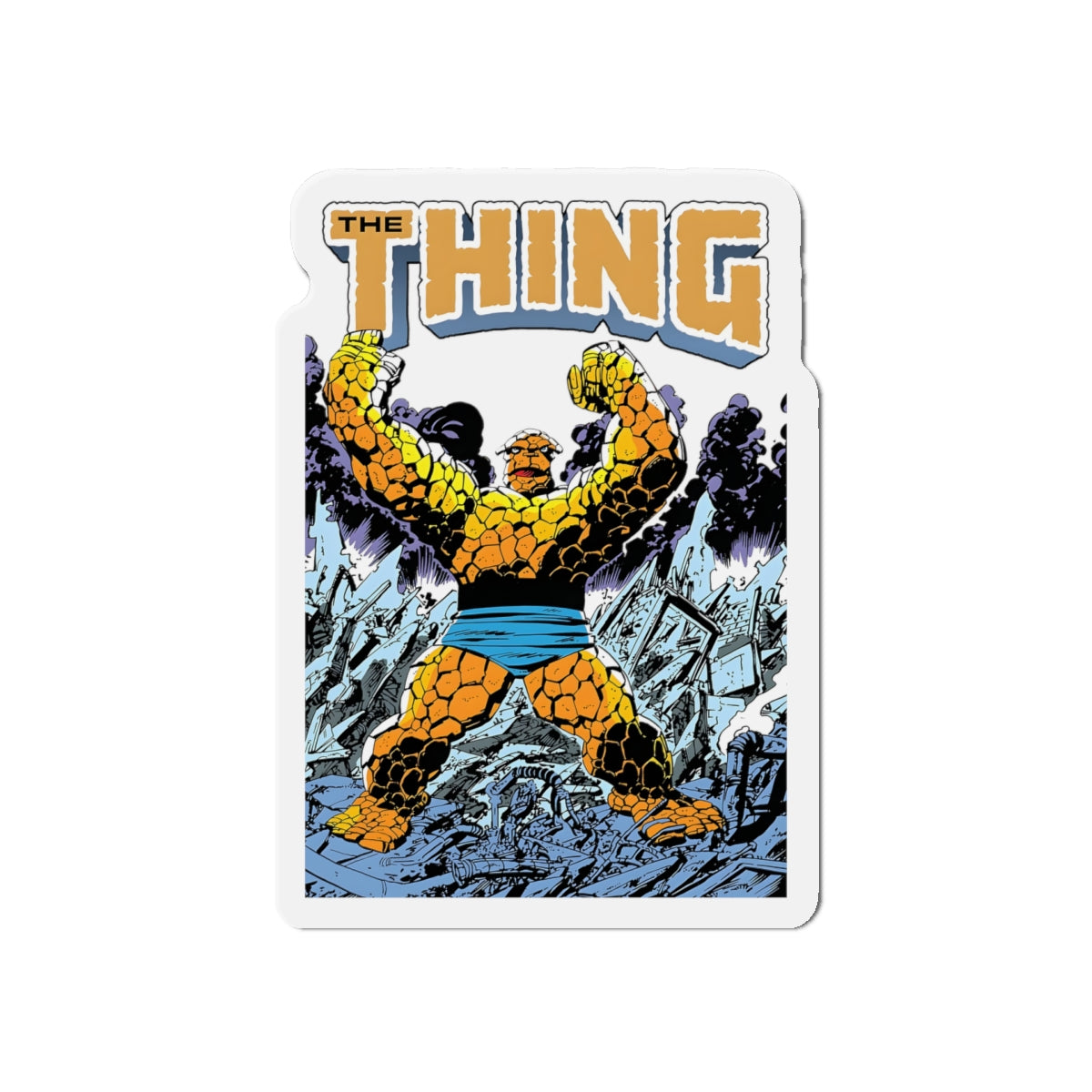 The Thing Die-Cut Magnet - John Byrne Art - Fantastic Four Member - Post Secret Wars Series - Ben Grimm - Marvel Comics - 3", 4", 5", 6"