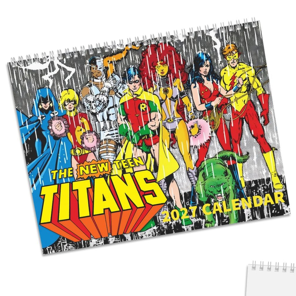 A spiral-bound 'New Teen TITANS' daily calendar showing an image of Robin, Starfire, Raven, Cyborg, Wonder Girl and Kid Flash as drawn by George Perez.