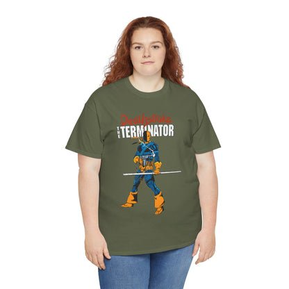 Deathstroke T-Shirt - George Perez Art - New Teen Titans Foe & Mercenary - Slade Wilson, Father of Jericho and Ravager - DC Comics - The Terminator
