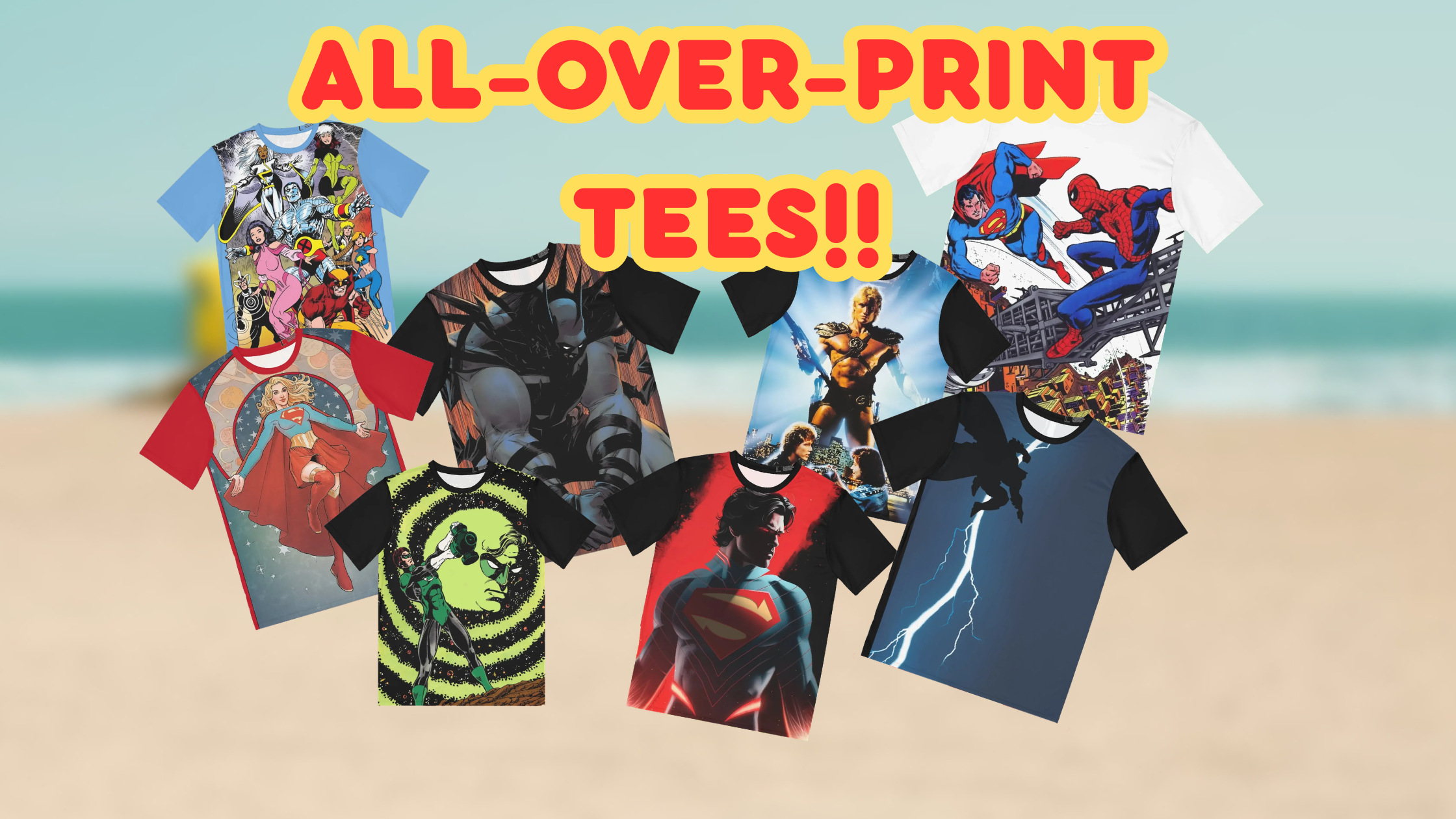 Collection of graphic tees with various designs on a beach background, featuring text 'All-Over-Print Tees!!'.